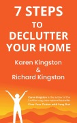 Cover-Bild zum Titel '7 Steps to Declutter Your Home' von 'Karen Kingston and Richard Kingston'