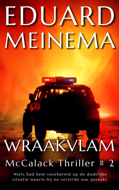 Wraakvlam (McCalack Thriller NL, #2) - Eduard Meinema