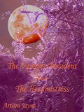 Cover-Bild zum Titel 'The Vampire President and the Headmistress (Left Hand Adventures, #6)' von 'Arwen Jayne'