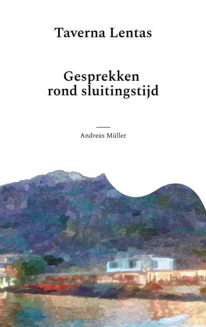 Taverna Lentas - Andreas Müller