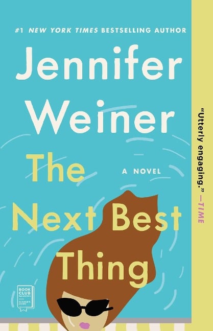 The Next Best Thing - Jennifer Weiner