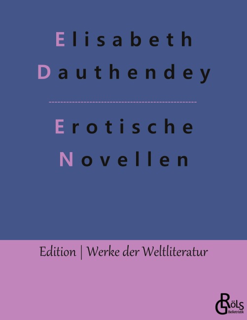 Erotische Novellen - Elisabeth Dauthendey