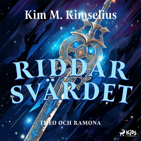 Riddarsvärdet - Kim M. Kimselius