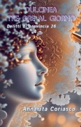 Cover-Bild zum Titel 'Dulcinea tre ore al giorno' von 'Annarita Coriasco'