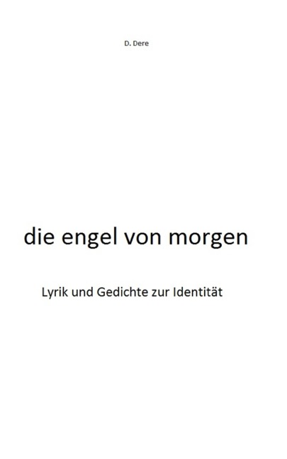 die engel von morgen - D. Dere