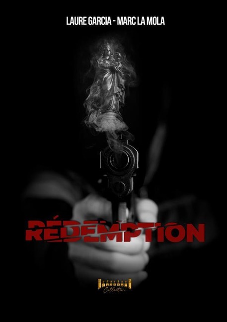 Rédemption - Marc La Mola, Laure Garcia