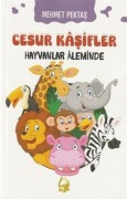 Cover-Bild zum Titel 'Cesur Kasifler 2 - Hayvanlar Aleminde' von 'Mehmet Pektas'