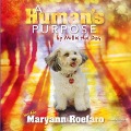 A Human's Purpose by Millie the Dog - 