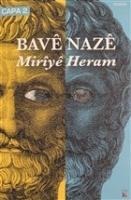 Miriy Heram - Bav ê Nazê