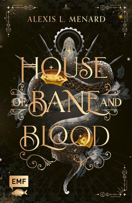 House of Bane and Blood (Order and Chaos, Band 1) - Packende Rivals to Lovers Romantasy - Alexis L. Menard