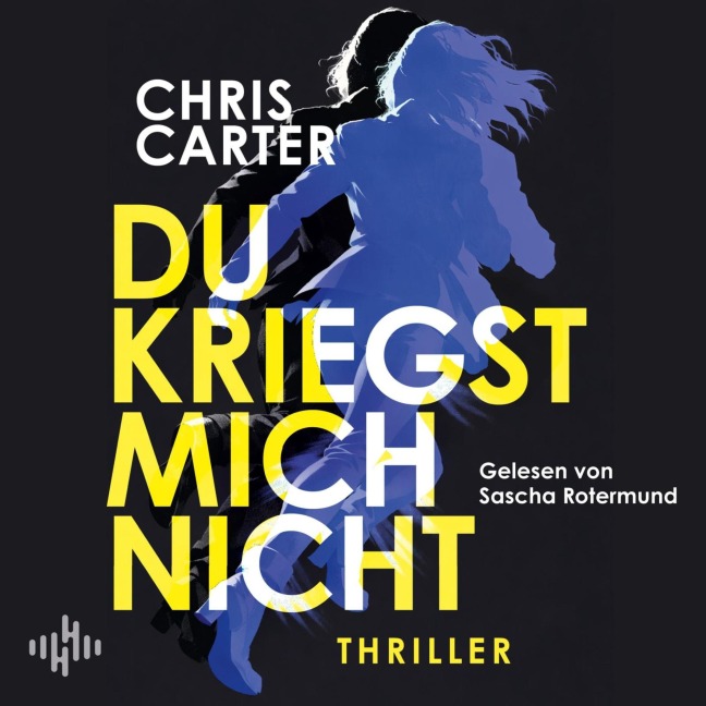 Du kriegst mich nicht - Chris Carter