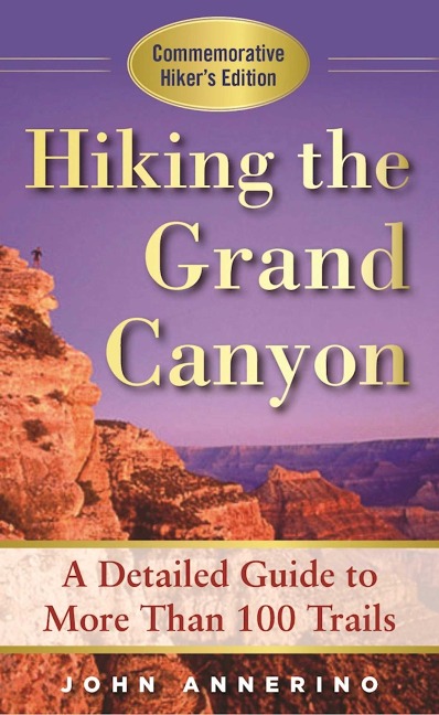 Hiking the Grand Canyon - John Annerino