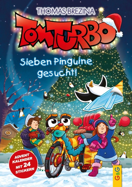 Tom Turbo: Sieben Pinguine gesucht! - Thomas Brezina