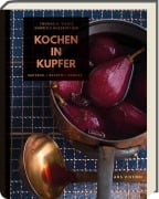 Cover-Bild zum Titel 'Kochen in Kupfer - Silber GAD 2021 - Swiss Gourmet Book Award Gold 2021' von 'Thomas Vilgis, Stephanie Arlt'