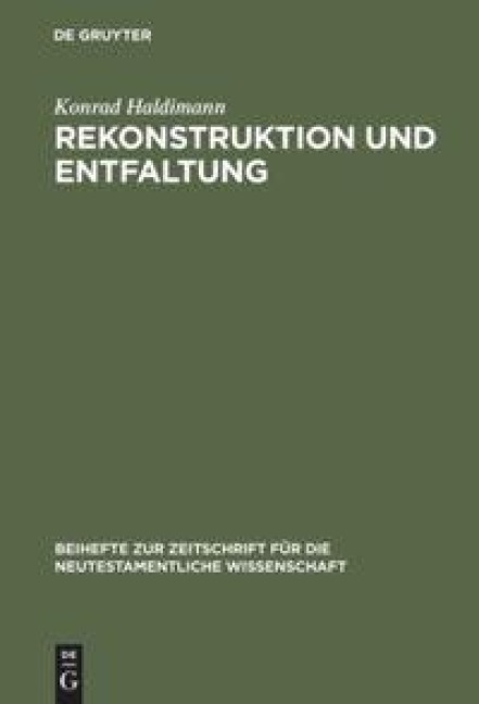 Rekonstruktion und Entfaltung - Konrad Haldimann