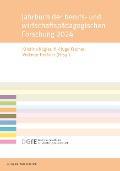 Jahrbuch der berufs- und wirtschaftspädagogischen Forschung 2024 - 