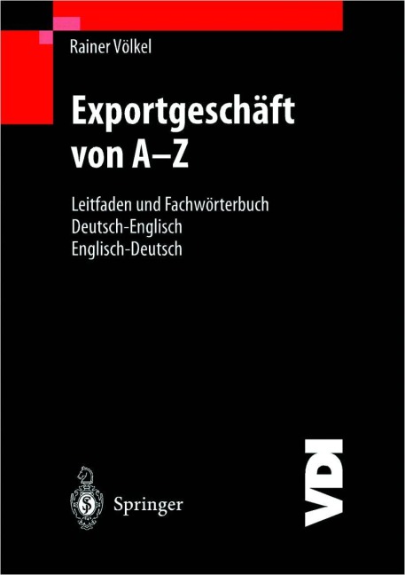 Exportgeschäft von A-Z - Rainer Völkel