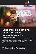 Leadership e gestione nella vendita al dettaglio ad alte prestazioni - Vinicius Cadore Furlanetto