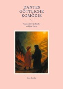 Cover-Bild zum Titel 'Dantes Göttliche Komödie' von 'Jona Tomke'