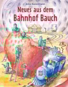 Cover-Bild zum Titel 'Neues aus dem Bahnhof Bauch' von 'Anna Russelmann'