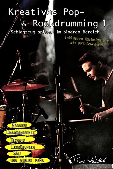 Kreatives Pop- & Rockdrumming 1 - Timo Weber