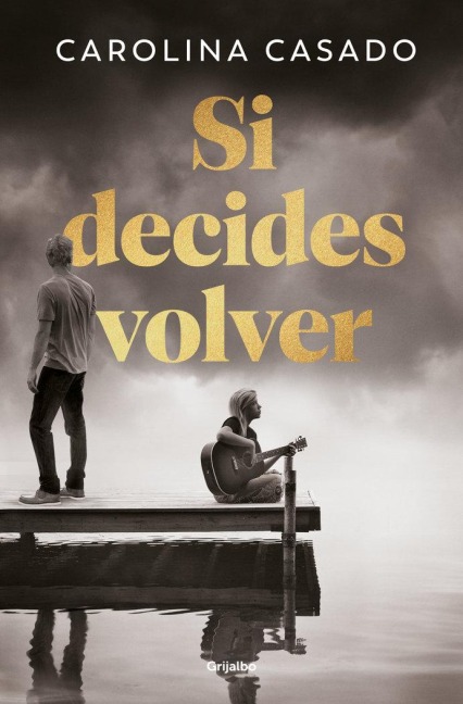 Si Decides Volver / If You Decide to Come Back - Carolina Casado