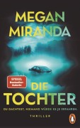 Cover-Bild zum Titel 'DIE TOCHTER. Du dachtest, niemand würde es je erfahren' von 'Megan Miranda'