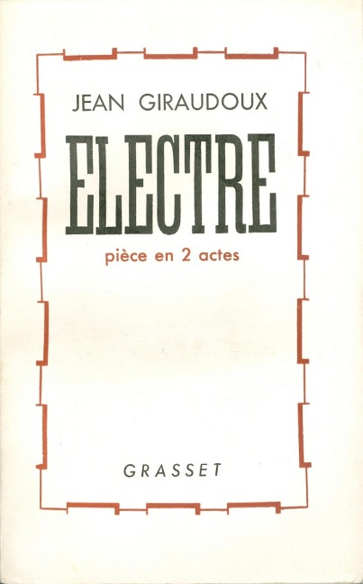 Electre - Jean Giraudoux