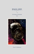 Cover-Bild zum Titel 'Philipp.' von 'Peter R. Pollmann'
