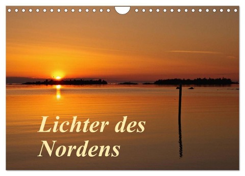 Lichter des Nordens (Wandkalender 2024 DIN A4 quer), CALVENDO Monatskalender - Anja Ergler