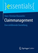 Cover-Bild zum Titel 'Claimmanagement' von 'Hans-Christian Brauweiler'