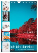 Cover-Bild zum Titel 'Ich bin dankbar - ein Jahr voller Achtsamkeit (Wandkalender 2027 DIN A4 hoch), CALVENDO Monatskalender' von 'MD-Publishing'
