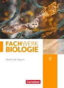 Cover-Bild zum Titel 'Fachwerk Biologie 8. Jahrgangsstufe - Realschule Bayern - Schülerbuch' von 'Udo Hampl, Andreas Miehling, Matthias Niedermeier, Peter Pondorf, Reinhold Rehbach'
