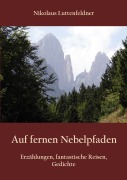 Auf fernen Nebelpfaden - Nikolaus Luttenfeldner