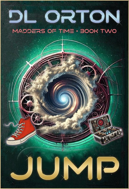 Jump (Madders of Time, #2) - D. L. Orton