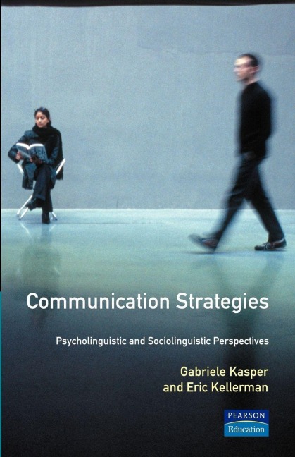 Communication Strategies - Gabriele Kasper, Eric Kellerman