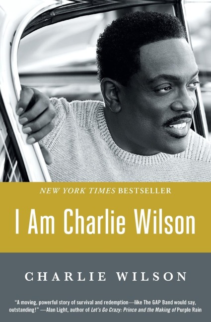 I Am Charlie Wilson - Charlie Wilson