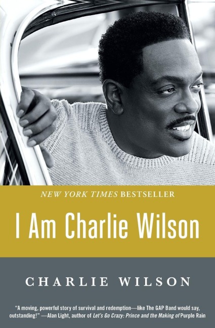 I Am Charlie Wilson - Charlie Wilson
