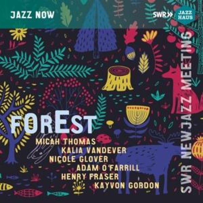 Forest - SWR NEWJazz Meeting 2022 - Henry/Glover Fraser