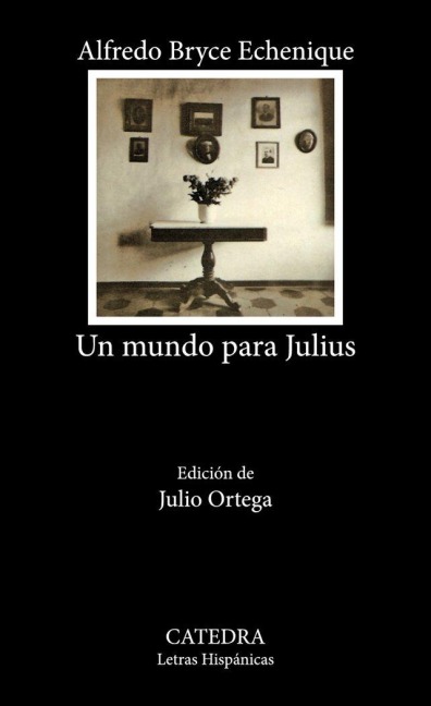 Un mundo para Julius - Alfredo Bryce Echenique