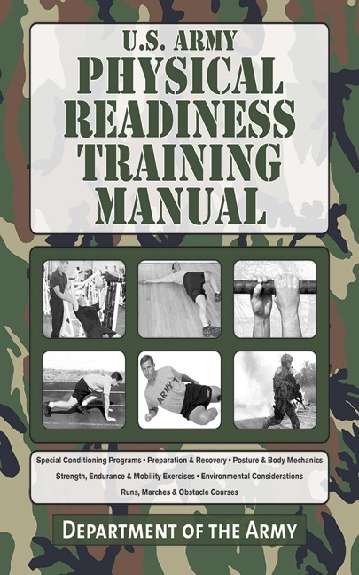 U.S. Army Physical Readiness Training Manual - U. S. Department Of The Army