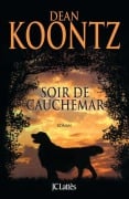 Cover-Bild zum Titel 'Un soir de cauchemar' von 'Koontz-D, Dean R Koontz'