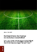 Cover-Bild zum Titel 'Rechtsprobleme des Dopings im deutschen Lizenzfußball' von 'Alexander Wild'