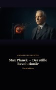 Cover-Bild zum Titel 'Max Planck  Der stille Revolutionär' von 'Nachtlektion'