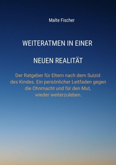 Weiteratmen in einer neuen Realität - Malte Fischer