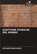 Cover-Bild zum Titel 'SCRITTURE STORICHE DEL MONDO' von 'Divyajeetsinh Gohil'