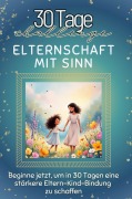 Cover-Bild zum Titel 'Elternschaft mit Sinn' von 'Elias Hoffmann'