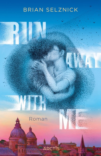 Run Away With Me - Brian Selznick