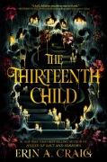 Cover-Bild zum Titel 'The Thirteenth Child' von 'Erin A. Craig'