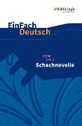 Schachnovelle. EinFach Deutsch Textausgaben - Stefan Zweig, Stefan Volk